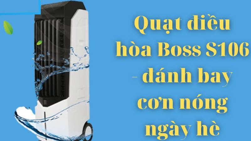 máy làm mát boss s106